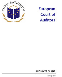 Cour des comptes européenne: Guide des archives - Février 2007